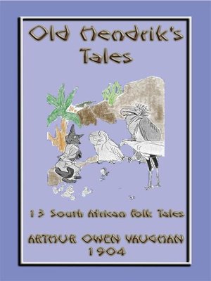 cover image of OLD HENDRIKS TALES--13 South African Folktales